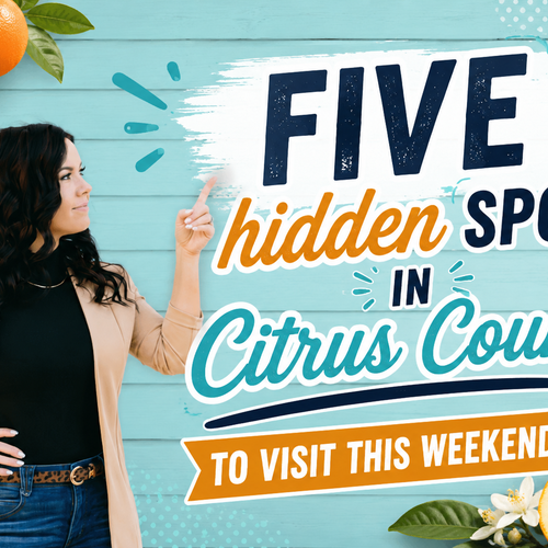 5 Hidden Gems in Citrus County to visit this weekend!