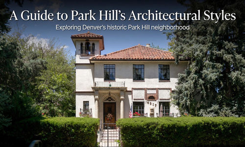 A Guide to Park Hill Denver's Architectural Styles