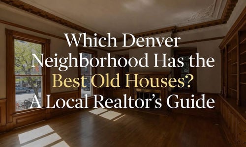 Which Denver Neighborhood Has the Best Old Houses? &hellip;
