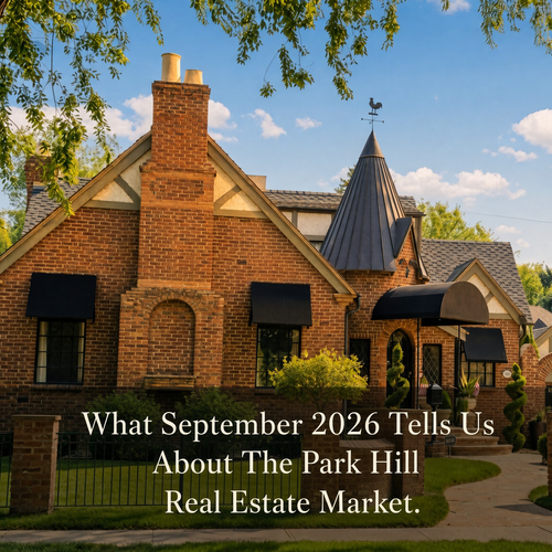 What September 2026 Tells Us About the Park Hill Real Estate Market