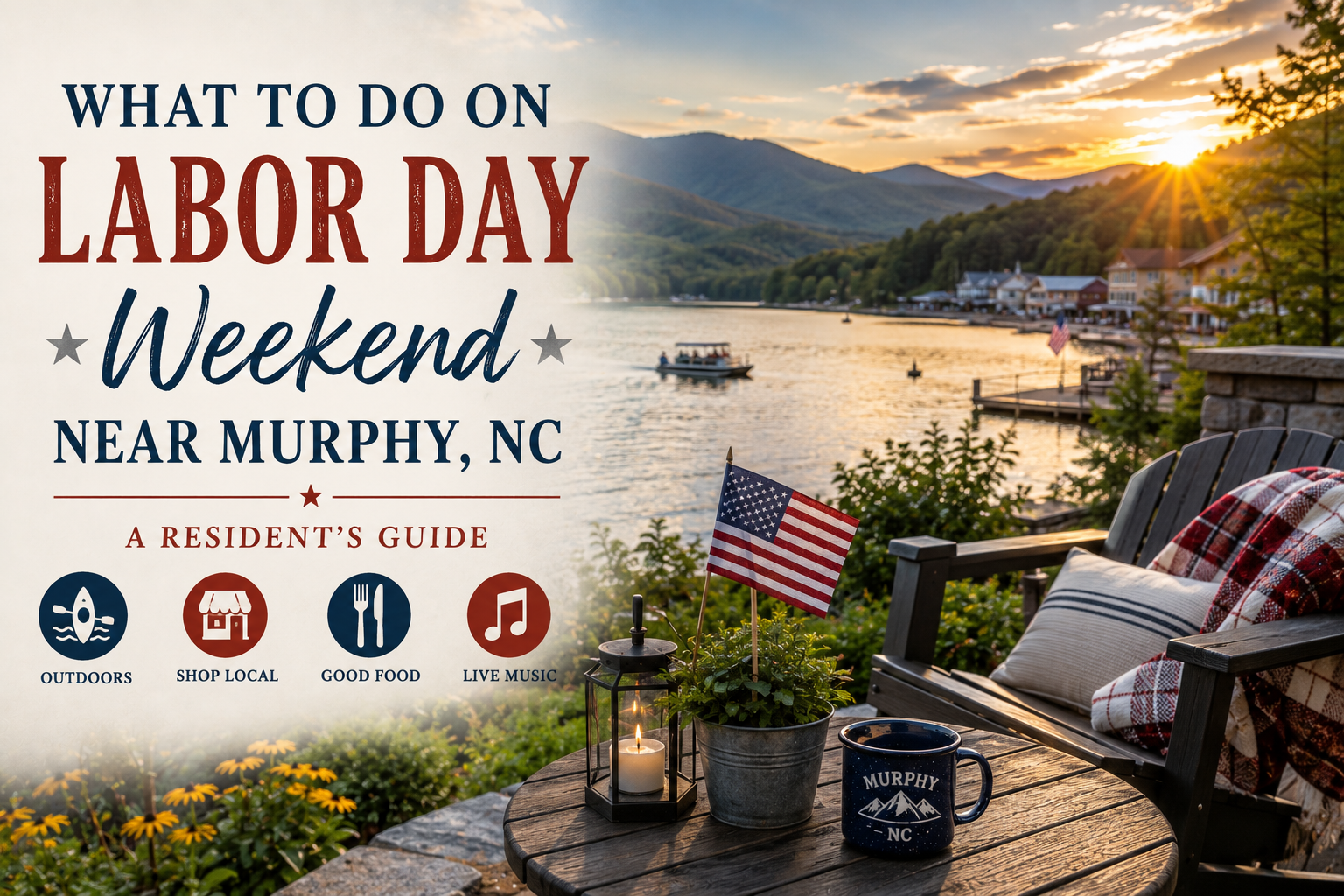 Labor Day Weekend Near Murphy NC | Bonnie DuPree