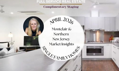Montclair & Northern NJ Real Estate Market Report:April &hellip;