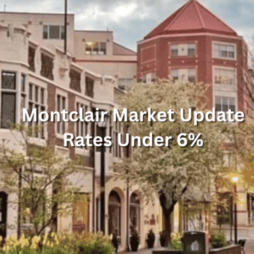 Montclair NJ Real Estate Market Update | Inventory Tight, Rates Dip Below 6% | March 2, 2026