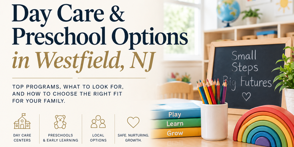 Daycare & Preschool in Westfield NJ: The Honest, &hellip;
