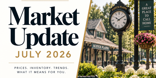 Scotch Plains NJ Market Update: July 2026