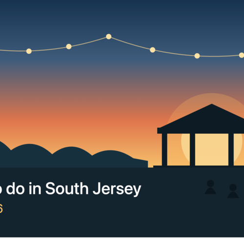 Things To Do in South Jersey This August 2026