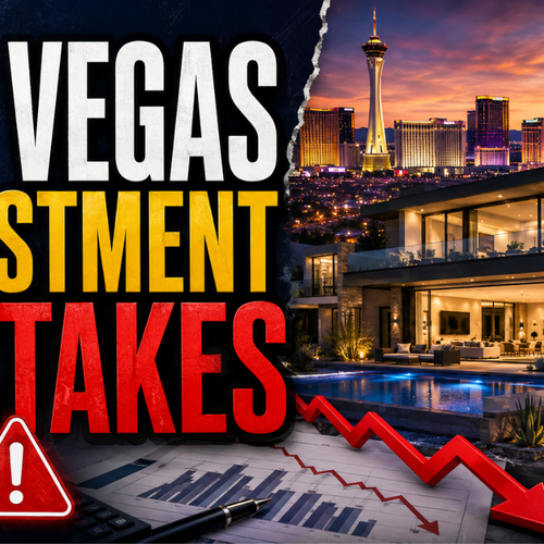 Are You Making These Common Las Vegas Real Estate Investment Mistakes?