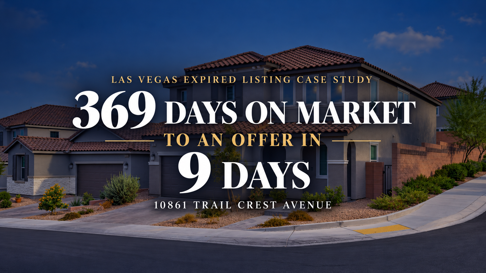 Expired Las Vegas listing turnaround in 9 days