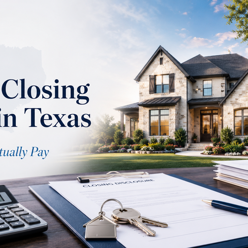 Buyer Closing Costs in Texas: What You'll Actually Pay