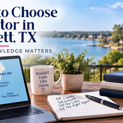 How to Choose a Realtor in Rowlett, TX