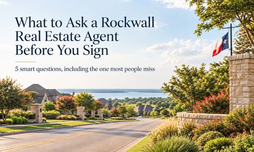Questions to Ask Rockwall Real Estate Agent