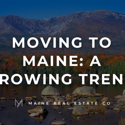 Why People Are Moving to Maine: A Growing Trend