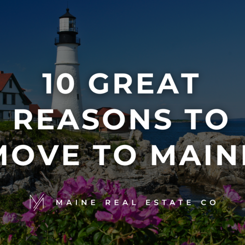 10 Reaons to Move to Maine