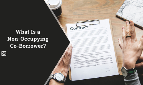 What is a Non-Occupying Co-Borrower?