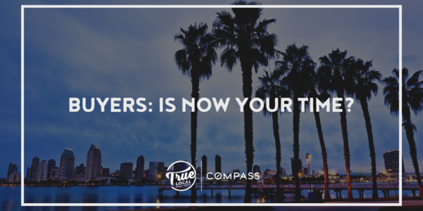 BUYERS: IS NOW YOUR TIME?