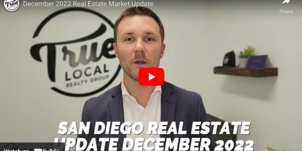 SAN DIEGO REAL ESTATE UPDATE - DECEMBER 2022
