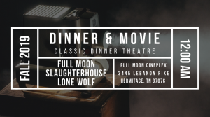 Classic Dinner and Movie Theatre Nashville Horror Films Haunted House