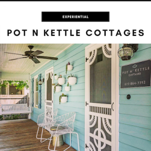 Pot N Kettle Cottages - Nashville, TN Local Gifts